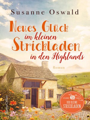 cover image of Neues Glück im kleinen Strickladen in den Highlands